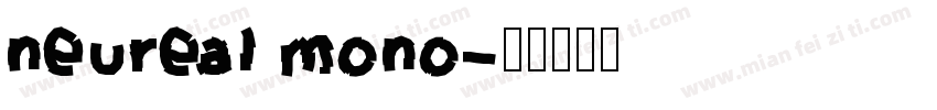 neureal mono字体转换